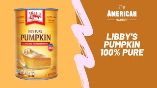 Libby's Pumpkin pie filling 100% pure - My American Market