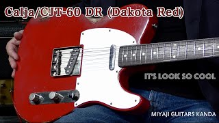 Calja CJT 60 DR Dakota Red aged　＊アルダーボディと説明していますが、正しくはアッシュボディです。