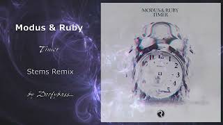 Modus & Ruby - Timer - Stems REMIX