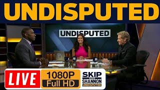 UNDISPUTED 07/30/2019 LIVE HD - First Things First LIVE | Skip Bayless and Shannon Sharpe on FS1