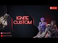 IGNITE CUSTOMS #3 ||| PUBG MOBILE