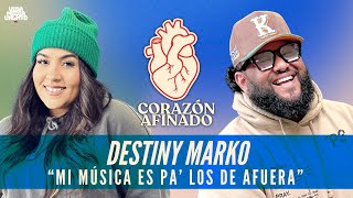 Corazón Afinado Podcast | Destiny Marco