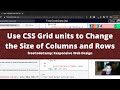 Use CSS Grid units to Change the Size of Columns and Rows (CSS Grid) freeCodeCamp tutorial
