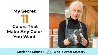 VIDEO 123. My Secret 11 Colors That Make Any Color You Want