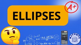 Ellipses Equation