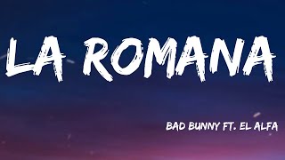 La Romana - Bad Bunny feat El Alfa (Letra/Lyrics)