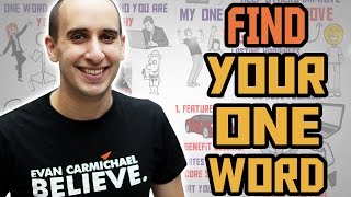 How To Find A Purpose for Your Business and Life | Your One Word by Evan Carmichael