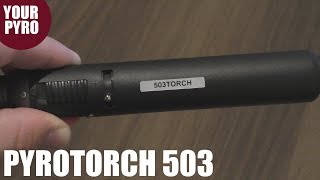 Pyrotorch 503 | Yourpyro nl