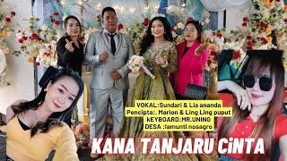 KANA TANJARU CINTA  || vokal: SUNDARI PT LIA ANANDA.KEYBOART  desa : lamunti