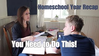 Homeschool Year Recap || You Need to Do This!