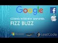 Coding Interview Tutorial 73 - FizzBuzz [LeetCode]