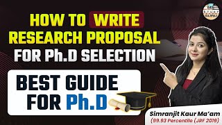 How To Write Research Proposal For Phd Admission | Best Guide For PhD | By Simranjit Kaur Mam