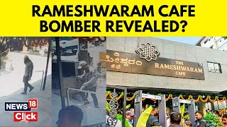Rameshwaram Cafe | Anti-Terror Agency Releases New Photos Of Bengaluru Cafe Blast Suspect | N18V