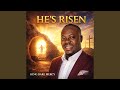 HE'S RISEN