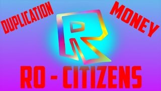 Roblox Ro Citizens Money Glitch 100 Working Music Jinni - rocitizens money glitch working may 2016 roblox