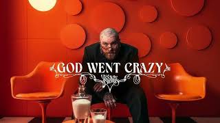 Teddy Swims - God Went Crazy [1 HOUR]