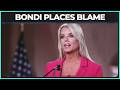Pam Bondi Points Finger Over Epstein Scandal