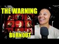 The Warning - Burnout (Official Music Video) | Reaction