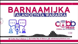 Toos;- Dhageyso Barnaamijka Falan qeenta Wararka Ee Radio Codka Bay \u0026 Bakool. 2-9-2023