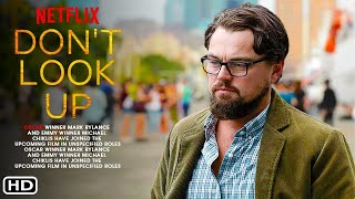 DON'T LOOK UP | Leonardo DiCaprio, Jennifer Lawrence | Official Trailer | DON'T LOOK UP Trailer 2021