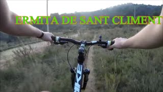 MTB - BAJADA ERMITA DE SANT CLIMENT