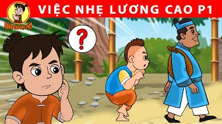 VIỆC NHẸ LƯƠNG CAO P1 - Nhân Tài Đại Việt - Phim hoạt hình - Truyện Cổ Tích Việt Nam