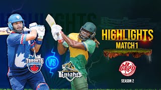 Highlights | Toronto Nationals vs Vancouver Knights | 1st Match Highlights 2018 | GT20 Canada 2019