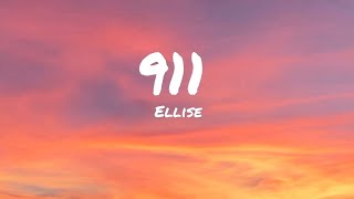 Ellise - 911 (Lyrics)