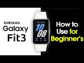 Samsung Galaxy Fit 3 for Beginners (Learn the Basics in Minutes)