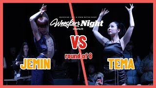 JEMIN VS TEMA_round of 8_WAACKER'S NIGHT VOL.13