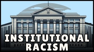 What is Institutional Racism? (Easiest Explanation)