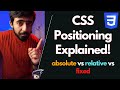 CSS position relative, absolute and fixed. EXPLAINED! in 10 minutes