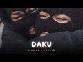 daku slowed x reverb