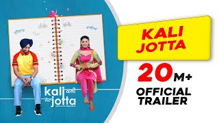 Kali Jotta | Official Trailer | Satinder Sartaaj | Neeru Bajwa | Wamiqa Gabbi | Vijay Kumar Arora