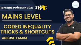 Coded Inequality | Mains Level | Tricks & Shortcuts | Ankush Lamba