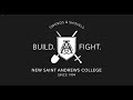 Build & Fight / New Saint Andrews College