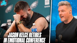 Pat McAfee Reacts To Jason Kelce Retiring In Emotional Press Conference