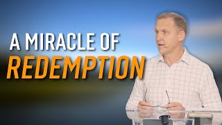 A miracle of redemption — Vitali Rozhko | 1 Peter 1:17-21