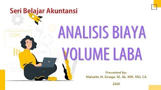 Analisis Biaya Volume Laba (Cost Volume Profit Analysis)