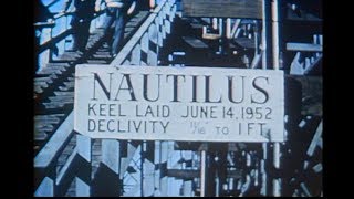 USS Nautilus: They Built the Sub