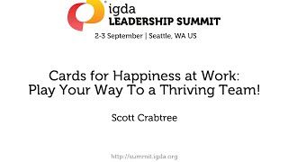 2015 IGDA Leadership Summit: Cards for Happiness at Work