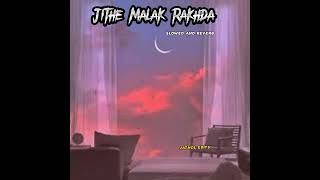 Jithe Malak Rakhda (Slowed and Reverb) | Chal Mera Putt
