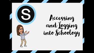 Access and login to schoology