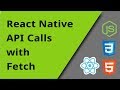 React Native - API Calls - Episode 12