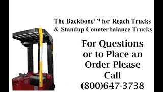 The Backbone™ for Reach Trucks \u0026 Stand-up Counterbalance Trucks