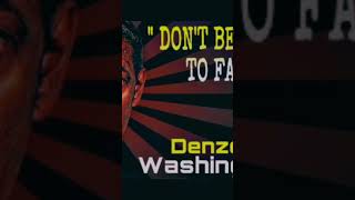 Iconic Speech By Denzel Washington - Fall Forward