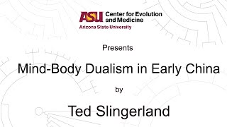 Mind-Body Dualism in Early China | Ted Slingerland