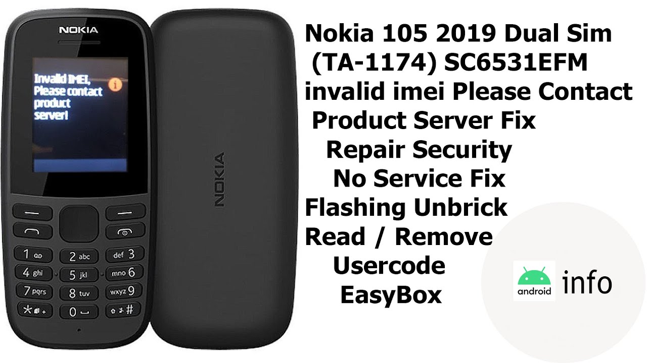 Nokia 105 2019 Dual Sim (TA-1174) | Invalid Imei Fix | Repair Security ...