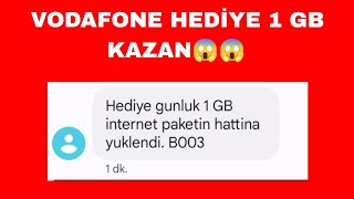 VODAFONE BEDAVA HAFTALIK 1GB İNTERNET KAZAN-VODAFONE BEDAVA İNTERNET