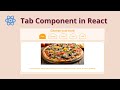 How to Create Tab Component in React ? | ReactJS